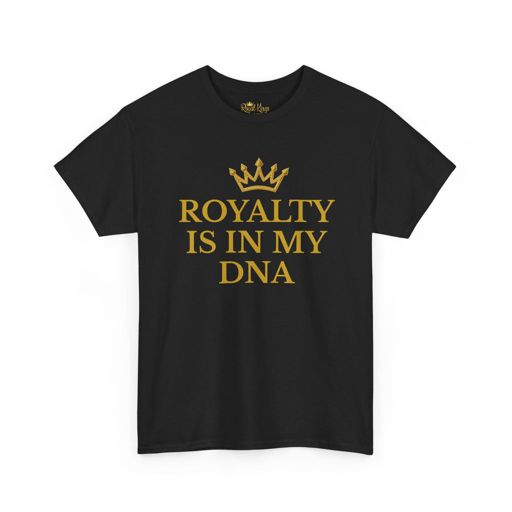 Royal Kings Collection Royalty Is In My DNA Adult Unisex Tee