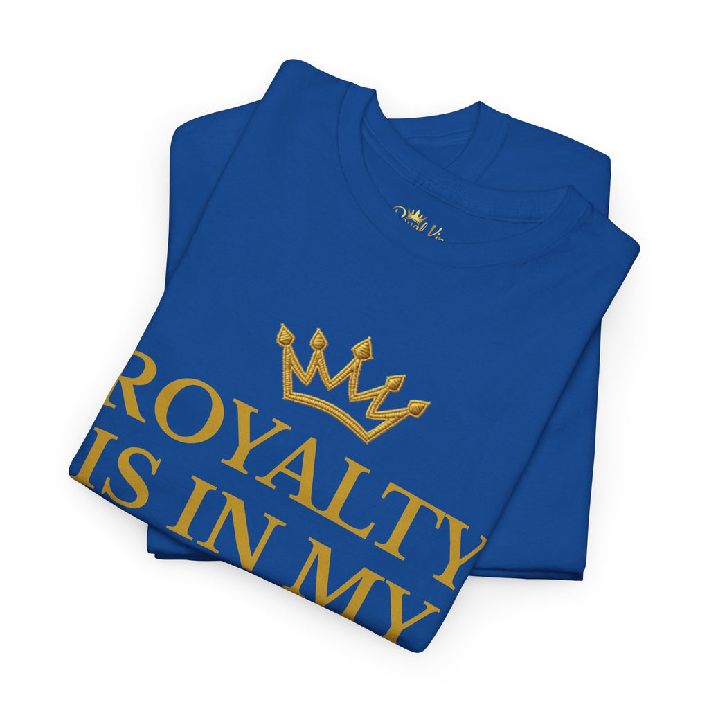 Royal Kings Collection Royalty Is In My DNA Adult Unisex Tee
