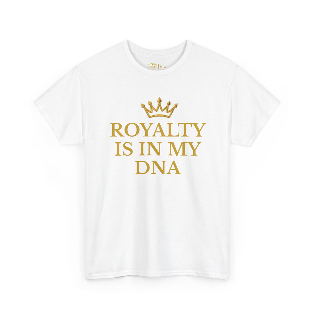 Royal Kings Collection Royalty Is In My DNA Adult Unisex Tee