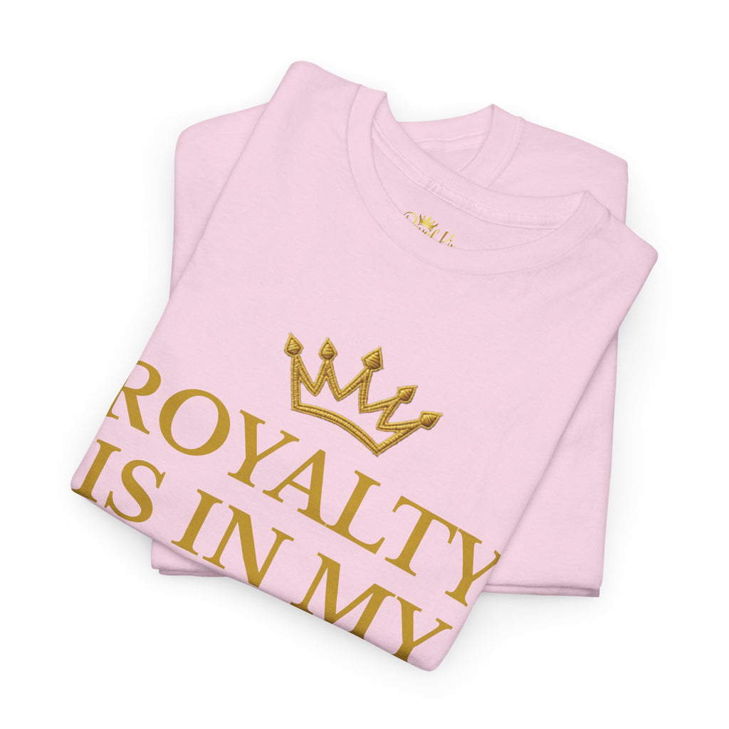Royal Kings Collection Royalty Is In My DNA Adult Unisex Tee
