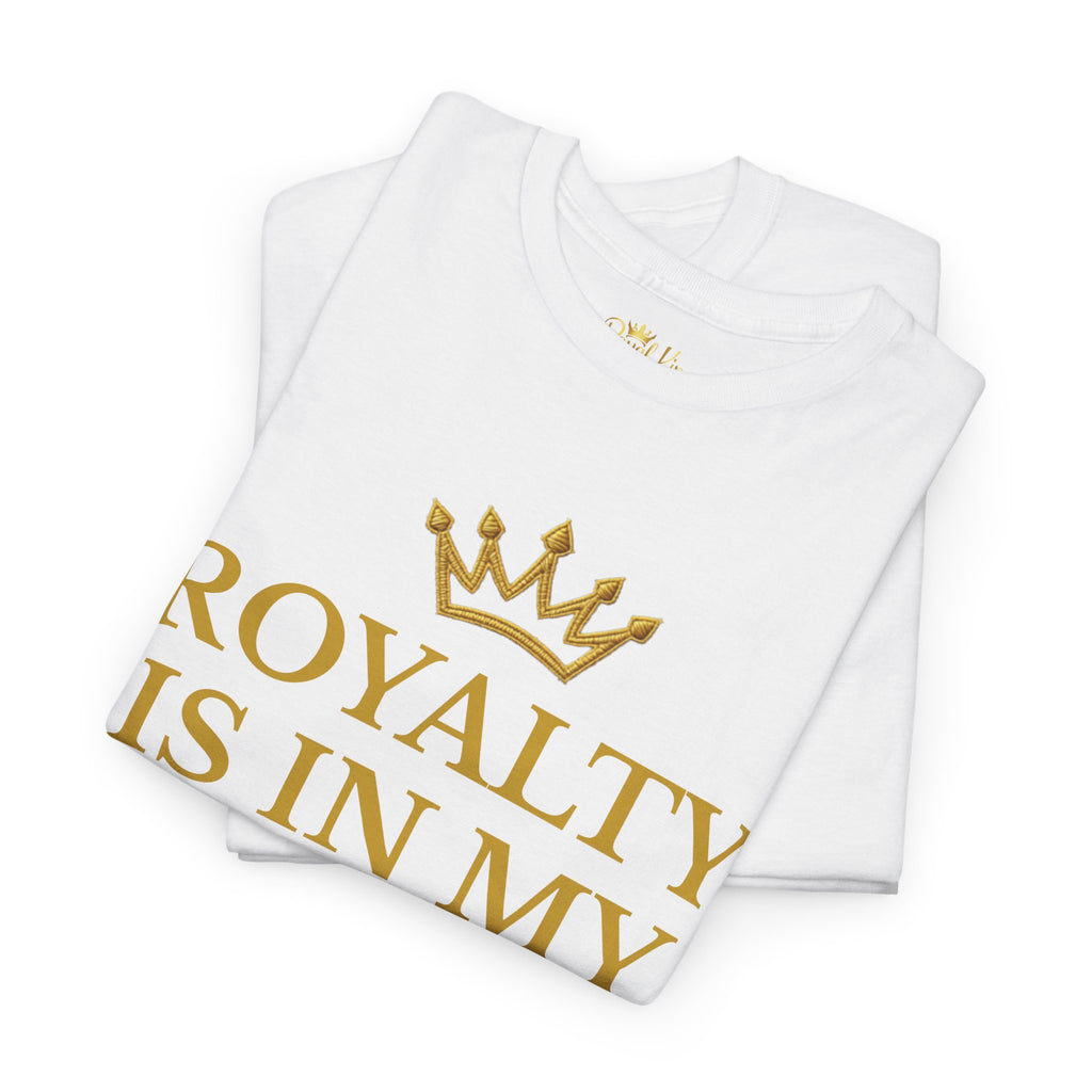Royal Kings Collection Royalty Is In My DNA Adult Unisex Tee