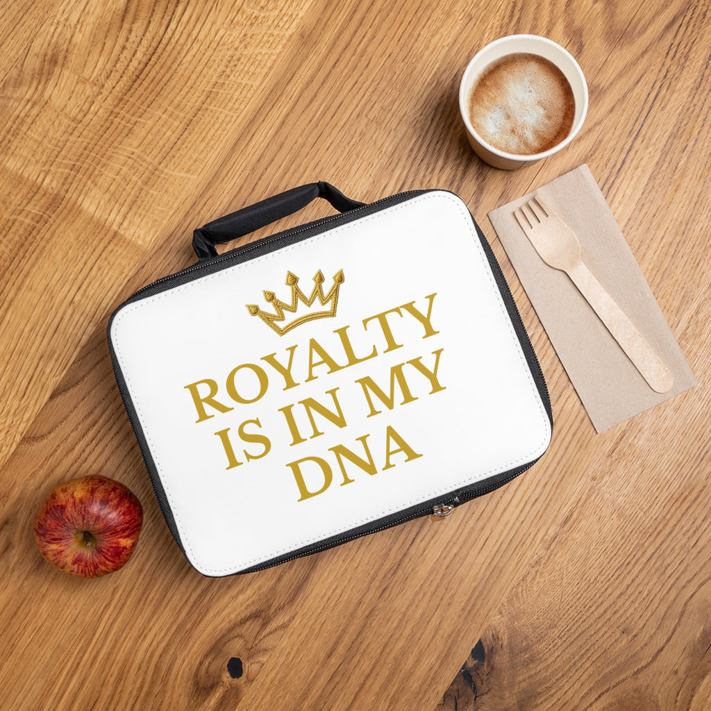 Royalty is in my DNA Lunch Bag