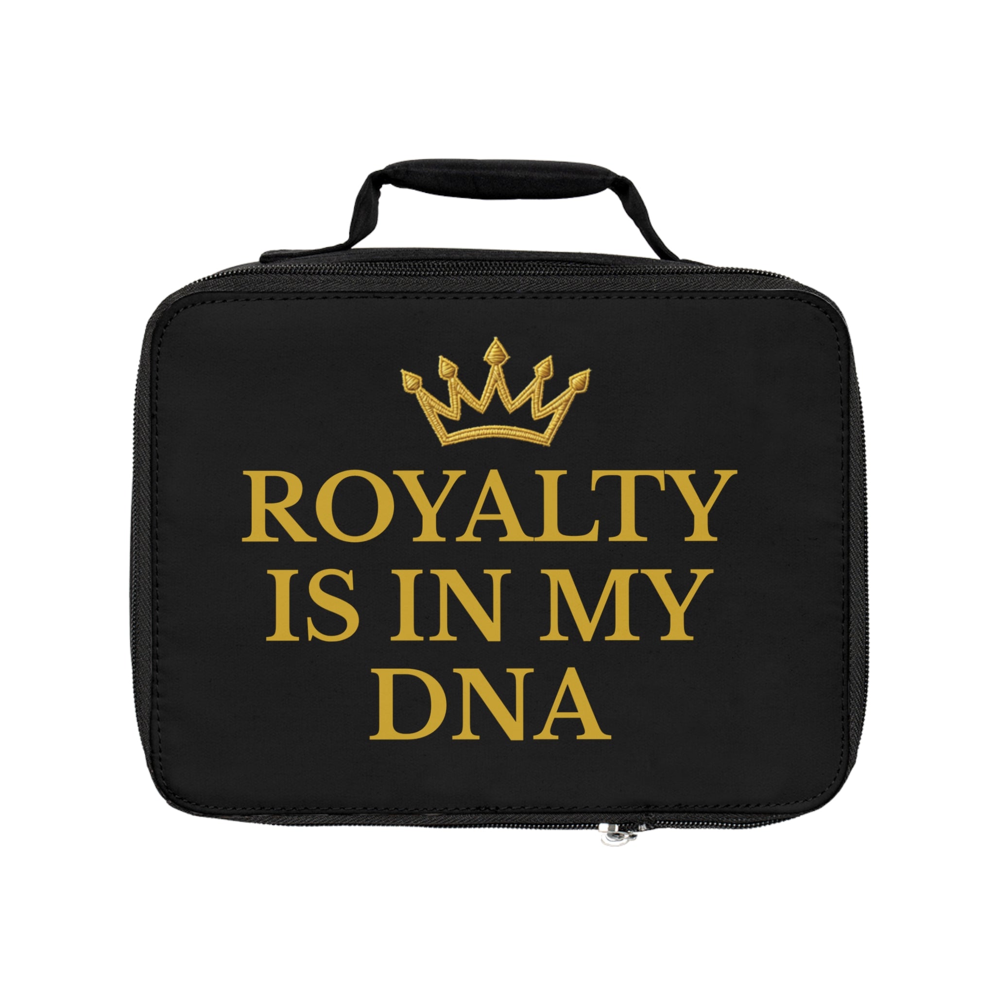 Royalty is in my DNA Lunch Bag