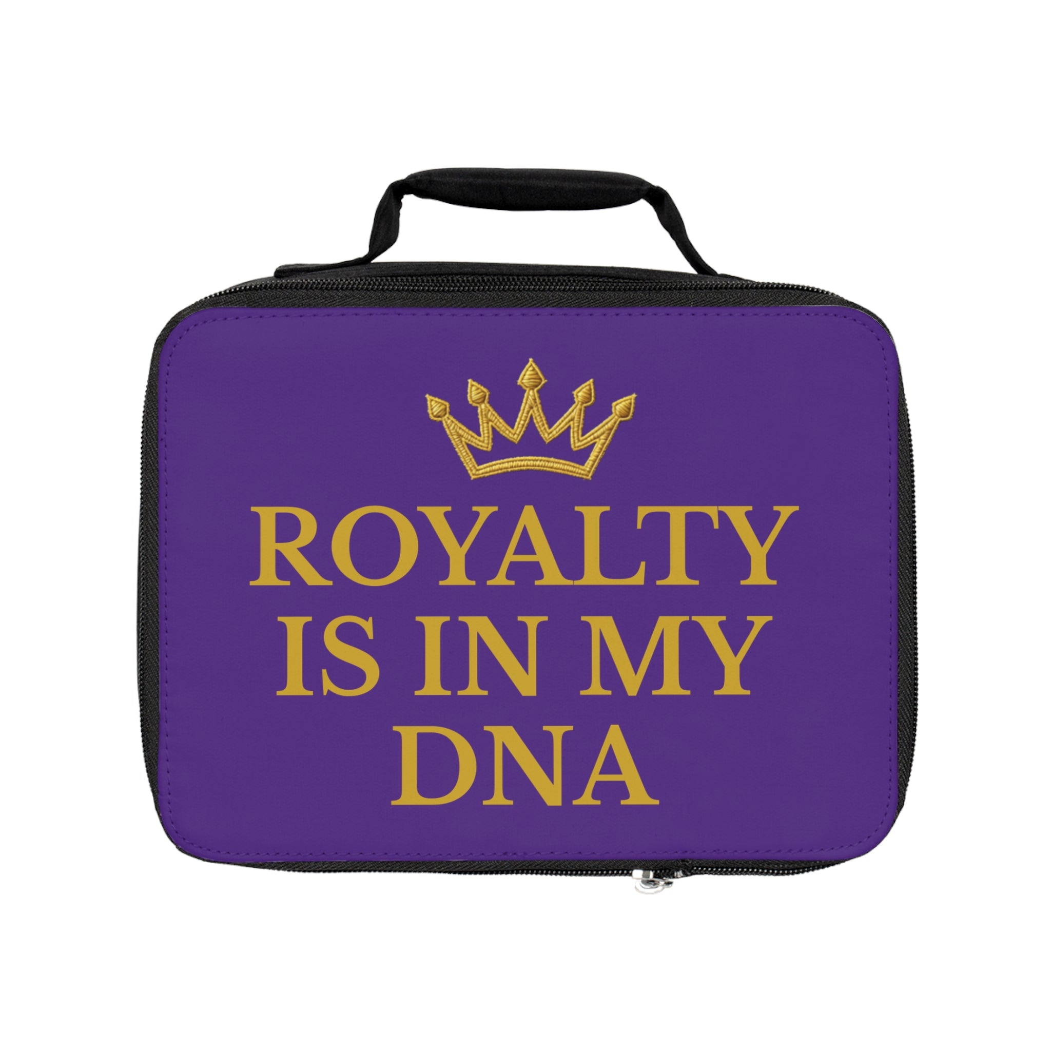 Royalty is in my DNA Lunch Bag