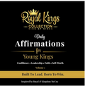 Daily Affirmations for Young Kings
